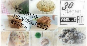 Round up week 4 #30voeljefitchallenge Gezond tussendoor gezond tussendoor Round up