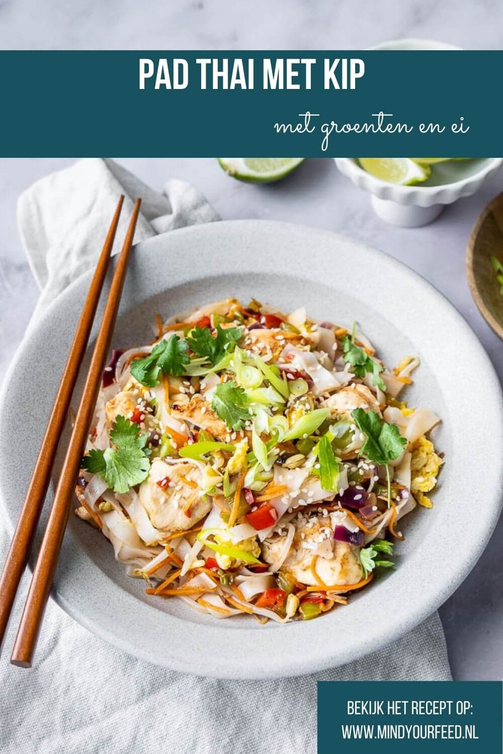 Pad thai met kip, recept Pad Thai, Thaise keuken, noedels met kip,