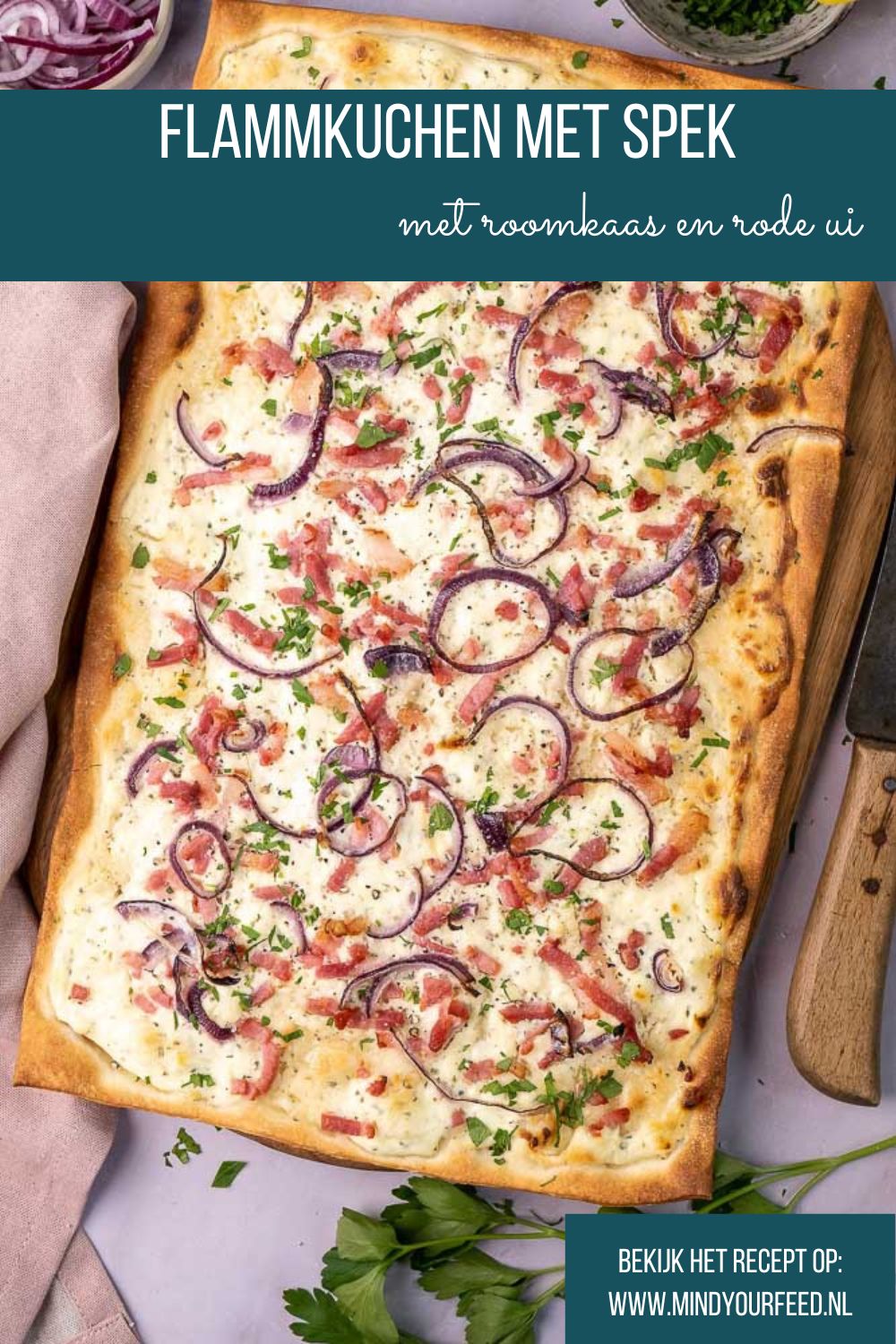 flammkuchen met spek en ui, recept klassieke flammkuchen uit de Elzas, borrel, snack, Pasen, brunch, plaattaart